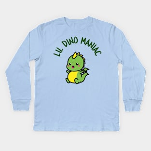 Lil Dino Maniac Cute Dino Kids Long Sleeve T-Shirt